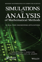 Simulation and Analysis of Mathematical Methods in Real Time Engineering Applications 1119785375 Book Cover