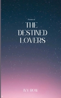 Poems of The Destined Lovers 935744324X Book Cover