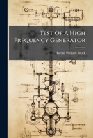 Test Of A High Frequency Generator 1278316418 Book Cover