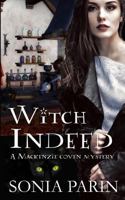 Witch Indeed 154253318X Book Cover