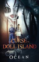 The Curse of Doll Island: A Paranormal Suspense Thriller 1730751393 Book Cover