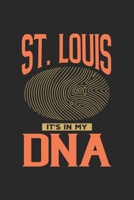 St. Louis Its in my DNA: 6x9 - notebook - dot grid - city of birth - Missouri 1672600987 Book Cover