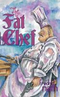 The Fat Chef 190882431X Book Cover