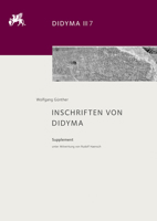 Inschriften Von Didyma: Supplement Von Wolfgang Gunther Unter Mitwirkung Von Rudolf Haensch (German Edition) 3752007230 Book Cover