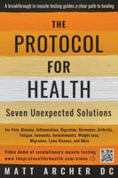 The Protocol for Health : Seven Unexpected Solutions 0578770113 Book Cover
