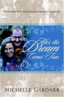 After the Dream Comes True 1414102674 Book Cover