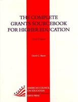 The Complete Grants Sourcebook for Higher Education 0897748212 Book Cover