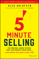 5-Minute Selling: The Proven, Simple System That Can Double Your Sales ... Even When You Don't Have Time 1119687659 Book Cover