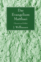 Evangelium Matthaei: Bersetzt Und Erklart 1606086774 Book Cover