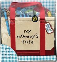 My Mommy's Tote 0761147675 Book Cover