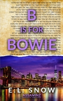 B is for Bowie 0998483087 Book Cover
