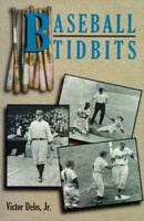 Baseball Tidbits 1570281157 Book Cover