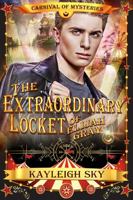 The Extraordinary Locket of Elijah Gray: The Carnival of Mysteries B0CHD4MLTD Book Cover