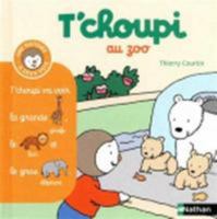T'choupi au zoo 2092022407 Book Cover