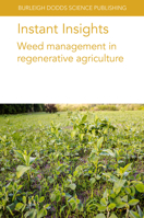 Instant Insights: Weed management in regenerative agriculture 1801465223 Book Cover