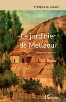 Le jardinier de Metlaoui (French Edition) 2296082009 Book Cover