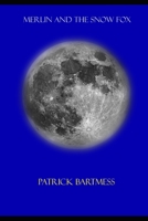 Merlin and The Snow Fox B096TN9CBS Book Cover