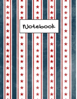 Notebook: Lined Patriotic Stars Notebook (Composition Book, Journal), 100 pages, 8.5 x 11, Journal Matte Finish 1673516343 Book Cover