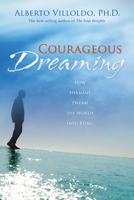 Courageous Dreaming 1401917569 Book Cover