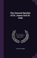 The General Epistles of St. James & St. Jude & Peter 1172600309 Book Cover