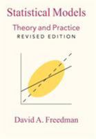 Statistical Models: Theory and Practice 0521743850 Book Cover