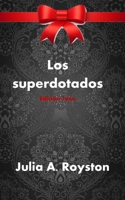 Los superdotados Edición Teen 1959543628 Book Cover