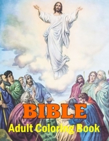 Bible Adult Coloring Book: A Christian Coloring Book for Kids and Their Adults A Scripture Coloring Book for Adults & Teens (Bible Verse Coloring) 1699632928 Book Cover