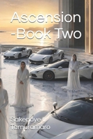 Ascension -Book Two B0G9LBCQ5C Book Cover