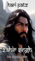Zahir Singh: Der einsame Löwe findet sein Schicksal im Himalaja (German Edition) 338479687X Book Cover