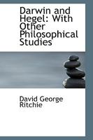 Darwin and Hegel: With Other Philosophical Studies 9353808871 Book Cover