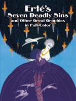 Erte's Seven Deadly Sins and Other Great Graphics in Full Color 0486246450 Book Cover