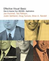 Effective Visual Basic: How to Improve Your VB/COM+ Applications 0201704765 Book Cover