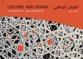 Louvre Abu Dhabi: A Celebration 1785514768 Book Cover