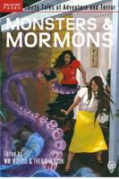 Monsters & Mormons 0982781245 Book Cover