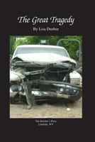 The Great Tragedy 1500650951 Book Cover