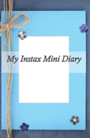 My Instax Mini Diary 3948301093 Book Cover
