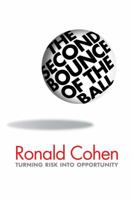 The Second Bounce Of The Ball: Turning Risk into Opportunity 0753824361 Book Cover