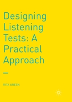 Designing Listening Tests: A Practical Approach 1349687731 Book Cover