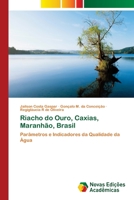 Riacho do Ouro, Caxias, Maranhão, Brasil 3330761962 Book Cover