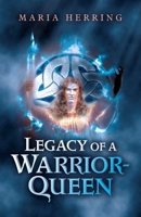 Legacy of a Warrior Queen 1782797335 Book Cover