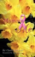 Momma and Me 1434351475 Book Cover
