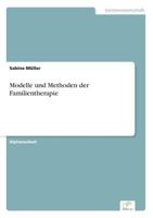 Modelle Und Methoden Der Familientherapie 3838646762 Book Cover
