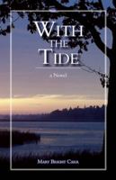 With the Tide 1935557149 Book Cover