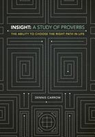 Insight: A Study of Proverbs 1941422012 Book Cover
