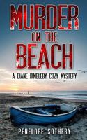 Murder on the Beach : A Diane Dimbleby Cozy Mystery 1986421198 Book Cover