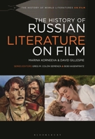 The History of Russian Literature on Film 1501316885 Book Cover