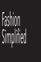 Fashion Simplified 1718618700 Book Cover