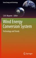 Wind Energy Conversion Systems: Technology and Trends 1447158768 Book Cover