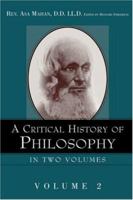 A Critical History of Philosophy Volume 2 159160351X Book Cover