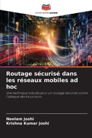 Routage sécurisé dans les réseaux mobiles ad hoc (French Edition) 6204722484 Book Cover